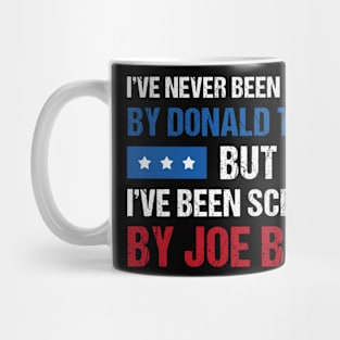 I’ve Never Been Fondled By Donald Trump But Screwed By Biden Retro Mug